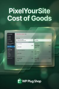 PixelYourSite Cost of Goods – WooCommerce Profit Tracking Plugin