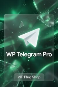 WP Telegram Pro – Advanced Telegram Integration for WordPress