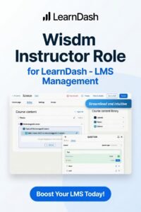 Wisdm Instructor Role for LearnDash – Multi Instructor LMS, Frontend Course Creation & Marketplace Plugin