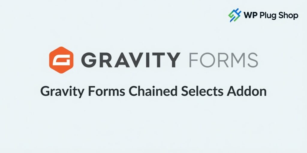 Gravity Forms Chained Selects Add-On – Dynamic Cascading Dropdowns for WordPress