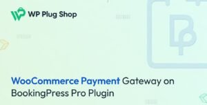 BookingPress WooCommerce Payment Gateway Addon – Integrate Payments & Discounts