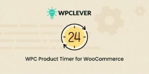 WPC Product Timer for WooCommerce – Product Scheduling, Flash Sale & Time-Based Automation Plugin