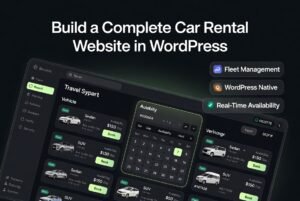 Car Rental System 5.0.7 – Native WordPress Car Rental Booking & Fleet Management Plugin