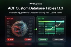 ACF Custom Database Tables 1.1.3 – WordPress Performance & Database Optimization Plugin