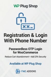 WooCommerce OTP Login – Registration & Login with Mobile Phone Number + 2FA