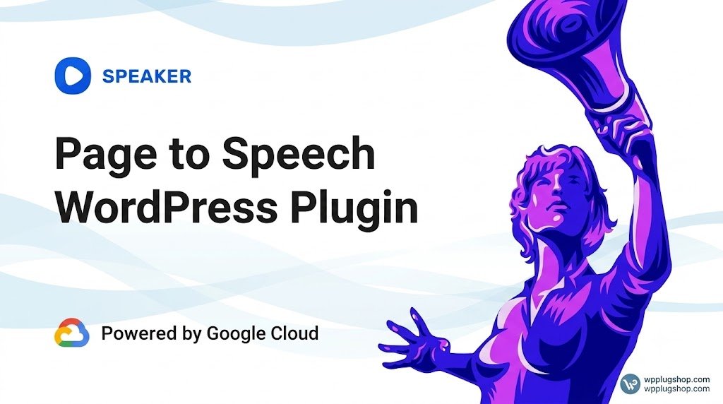 Speaker – Professional Page to Speech Plugin for WordPress