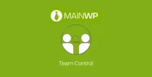 MainWP Team Control – Advanced Team & Permission Management Extension for WordPress