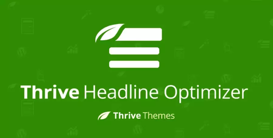 Thrive Headline Optimizer – Advanced Headline A/B Testing & CTR Optimization Plugin