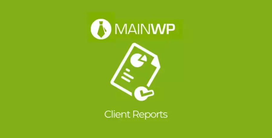 MainWP Client Reports – White Label WordPress Maintenance Reporting Extension