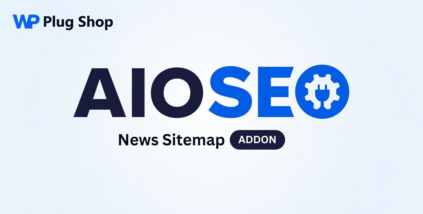 AIOSEO News Sitemap Addon 1.0.21 – Google News Sitemap SEO Plugin