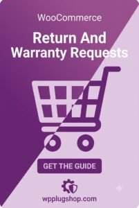 WooCommerce Returns and Warranty Requests – RMA & Warranty Manager