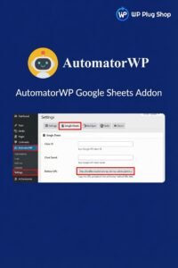 AutomatorWP Google Sheets Addon 1.0.9 – WordPress Spreadsheet Automation Plugin