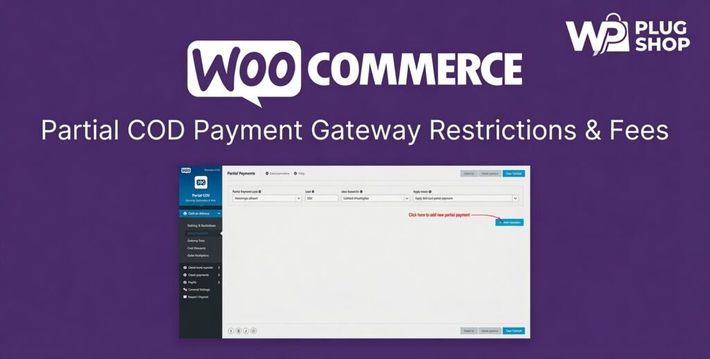 WooCommerce Partial COD – Payment Gateway Restrictions & Fees 1.5 – Advanced COD Management Plugin