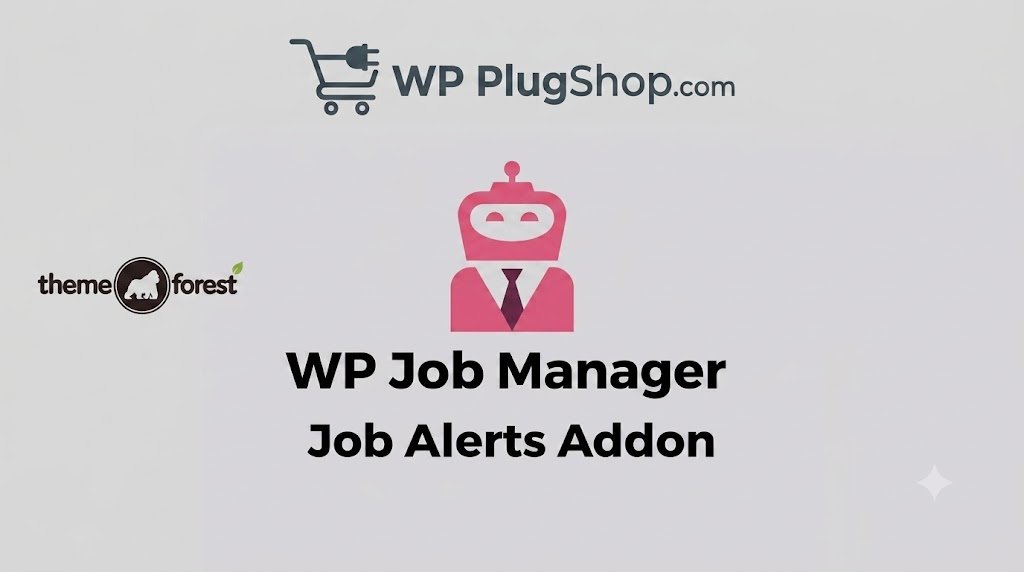 WP Job Manager Job Alerts Addon – Automated Email Notifications