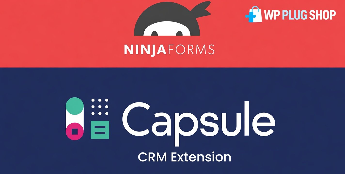 Ninja Forms Capsule CRM Extension – Automate Lead Capture & Sync