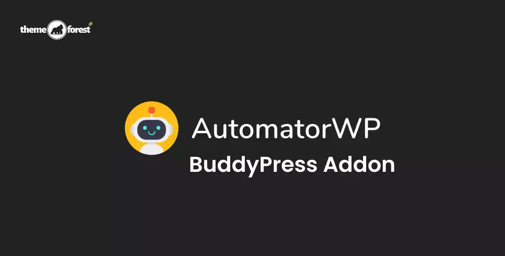 AutomatorWP BuddyPress Addon 1.5.3 | WordPress Community Automation Plugin