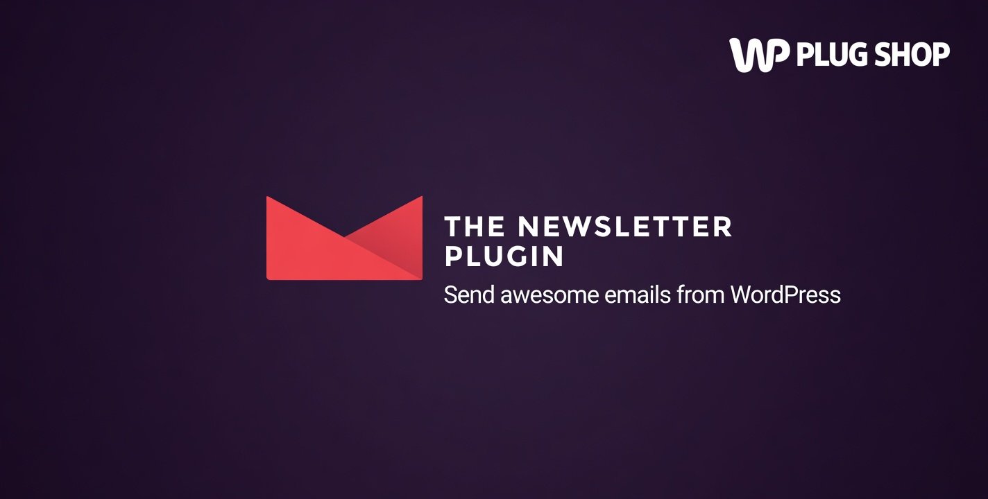 Newsletter 9.2.9 – WordPress Email Marketing & Newsletter Plugin