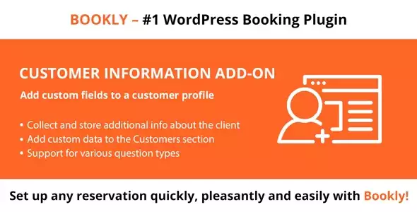 Bookly Customer Information Add-on 3.8 | Custom Booking Form Fields Plugin