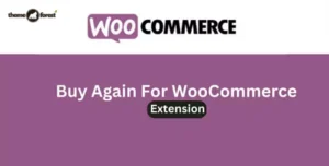 Buy Again for WooCommerce Extension – One-Click Reorder & Repeat Purchase Plugin