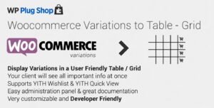 WooCommerce Variations to Table – Grid 1.5.11 – Advanced Variable Product Table Plugin
