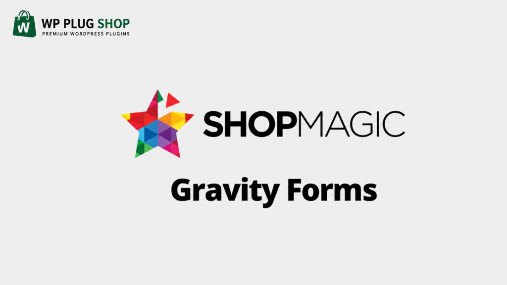 ShopMagic for Gravity Forms 2.0.28 | WordPress Email Automation Addon