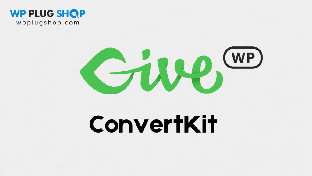 GiveWP ConvertKit Addon – Email Marketing Integration for WordPress