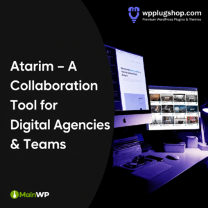 MainWP Atarim Extension – Client Feedback & Agency Workflow Integration
