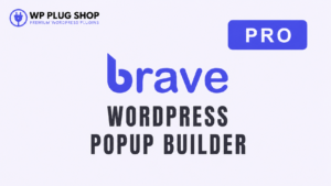 Brave WordPress Popup Builder Pro – Advanced Drag & Drop Popup Plugin for Lead Generation