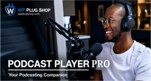 Podcast Player Pro by VedaThemes – Advanced Podcast Player for WordPress