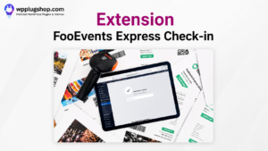 FooEvents Express Check-in Extension for WooCommerce Event Management