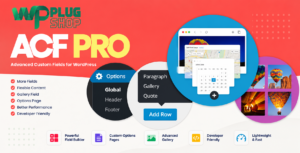 Advanced Custom Fields Pro (ACF Pro) – Premium WordPress Custom Fields Plugin