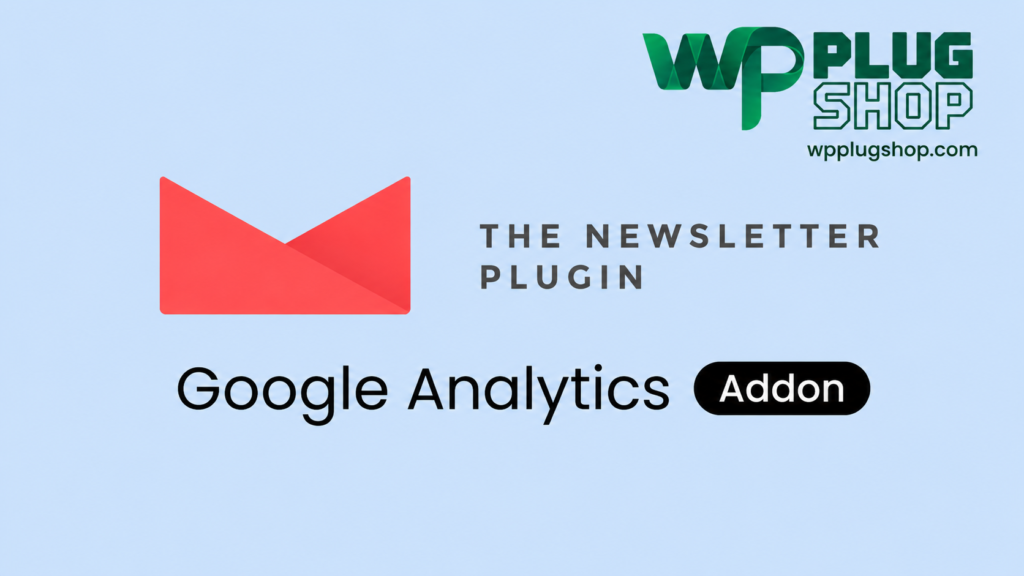 Newsletter Google Analytics Addon – Email Campaign Tracking for WordPress