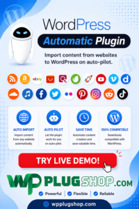 WP Automatic Plugin – WordPress Content Automation & Auto Publishing Tool