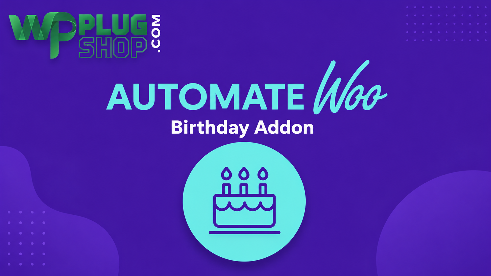 AutomateWoo Birthdays Add-on for WooCommerce
