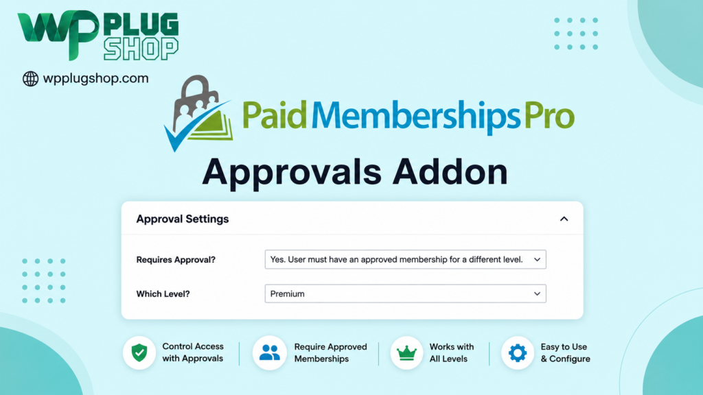 Paid Memberships Pro Approvals Addon