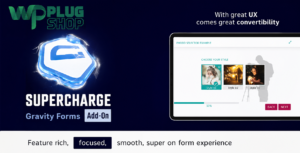 Gravity Forms Supercharge Add-On GPL – Interactive Forms for Better UX & Higher Conversions
