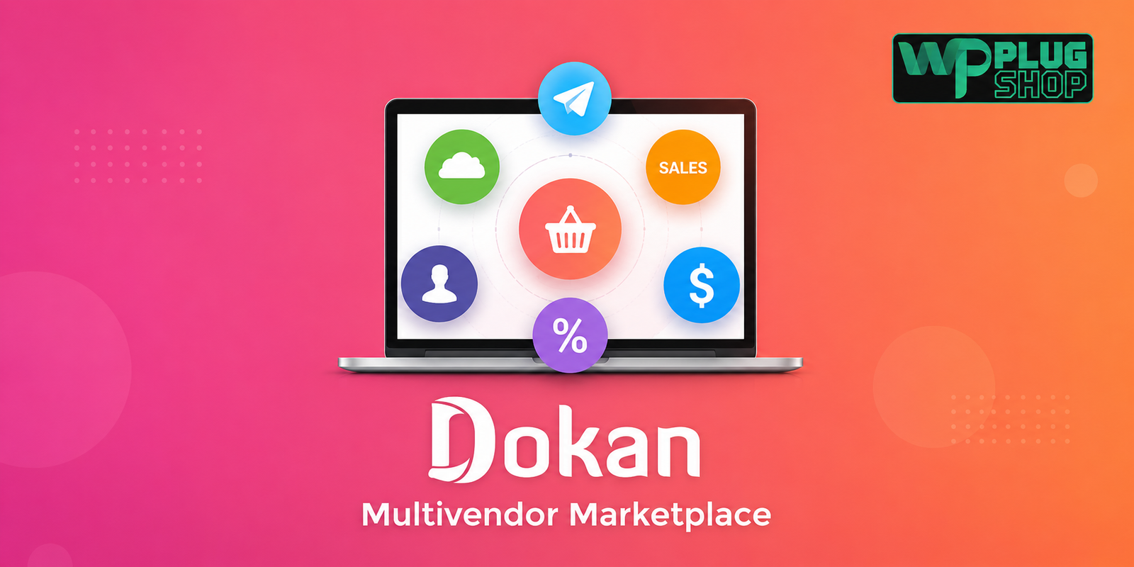 ChatGPT Image Jul 24, 2026, 01_03_03 AM Dokan Pro – WooCommerce Multi Vendor Marketplace Plugin for WordPress