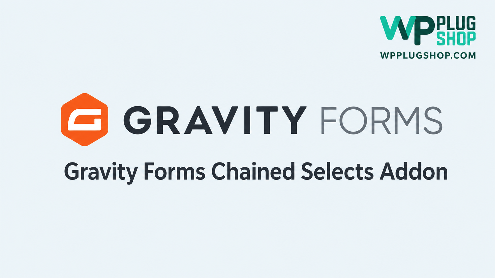 Gravity Forms Chained Selects Add-On | WP Plug Shop