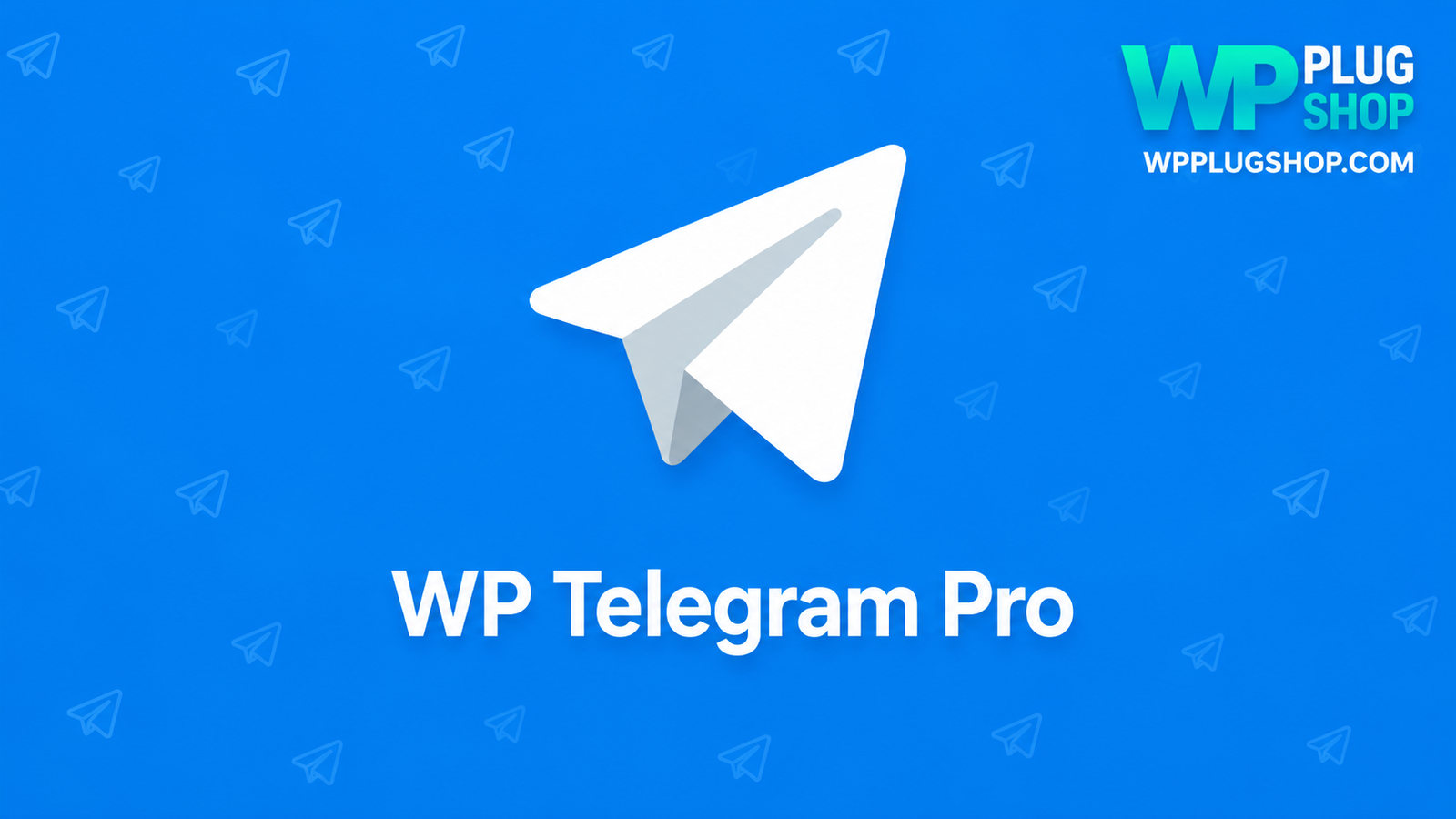 WP Telegram Pro | WP Plug Shop