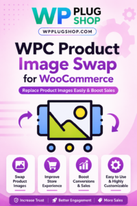 WPC Product Image Swap for WooCommerce | WP Plug Shop