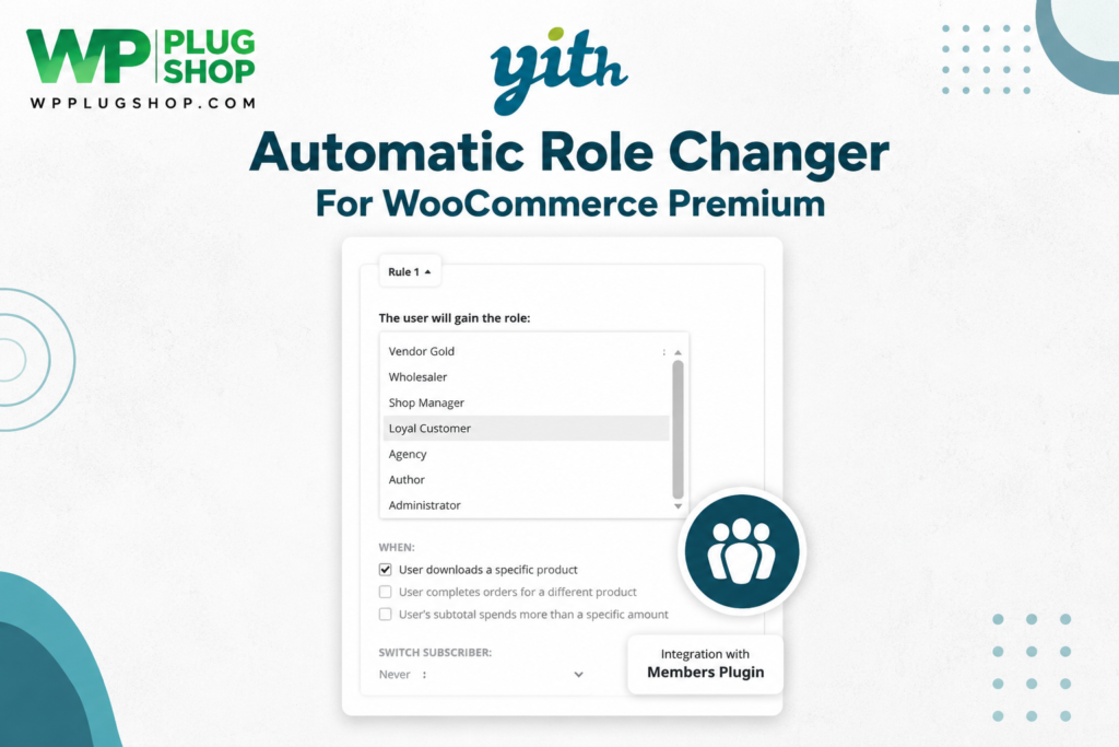 YITH Automatic Role Changer for WooCommerce Premium