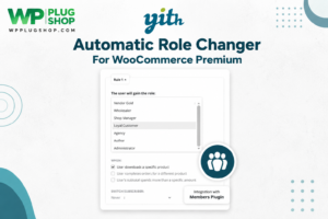 YITH Automatic Role Changer for WooCommerce Premium