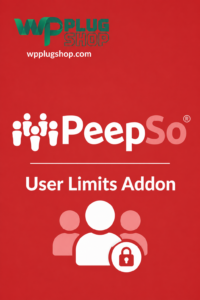 PeepSo User Limits Addon – Advanced User Access & Community Restriction Plugin for WordPress