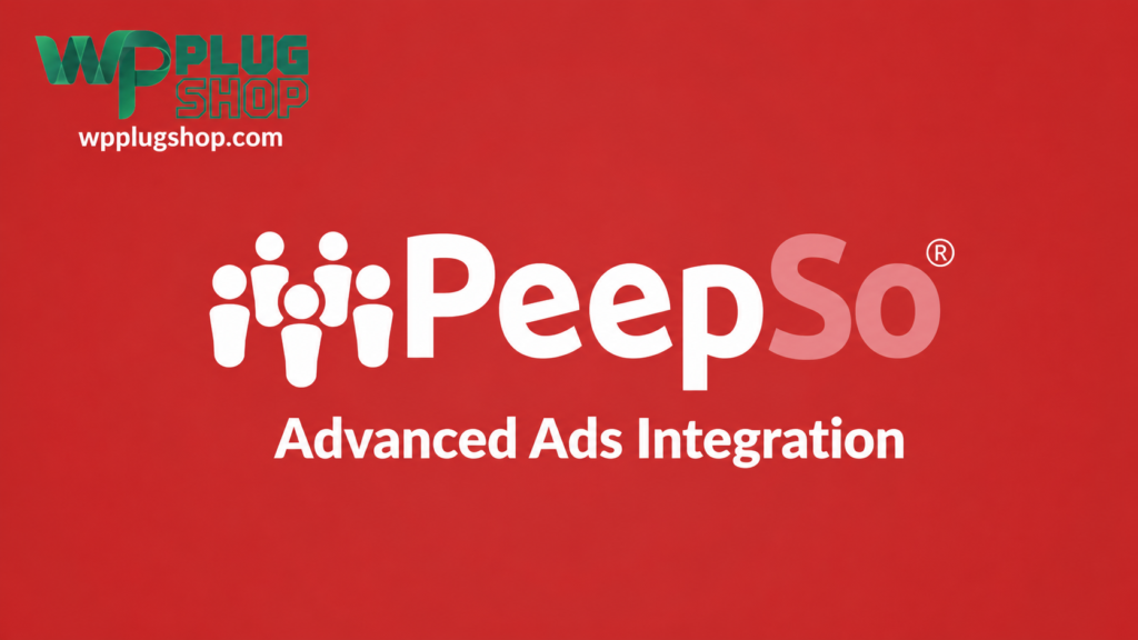 PeepSo Advanced Ads Integration – Targeted Community Advertising & Monetization Plugin for WordPress