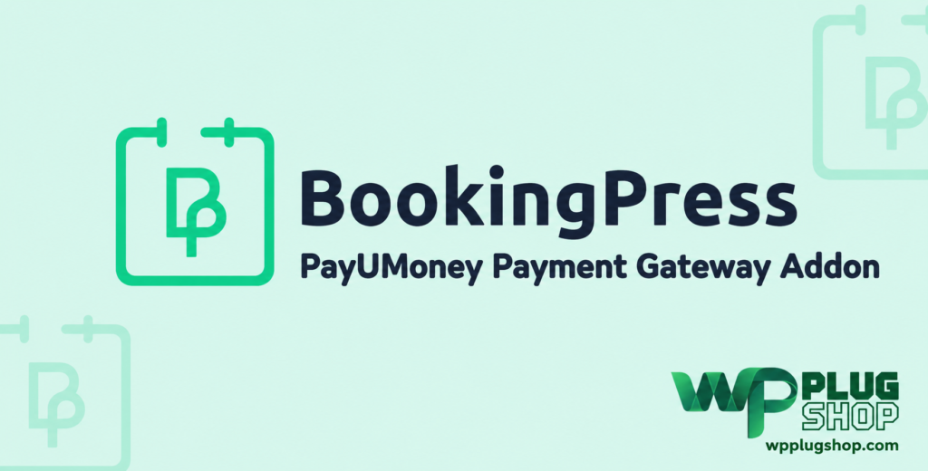 BookingPress PayUMoney Payment Gateway Addon – WordPress Appointment Booking Payment Integration