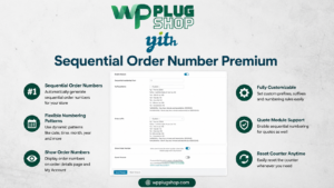 YITH Sequential Order Number Premium for WooCommerce – Custom Order Number Plugin