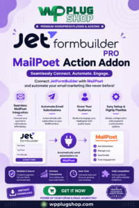 JetFormBuilder Pro MailPoet Action Addon for WordPress – Email Marketing Integration