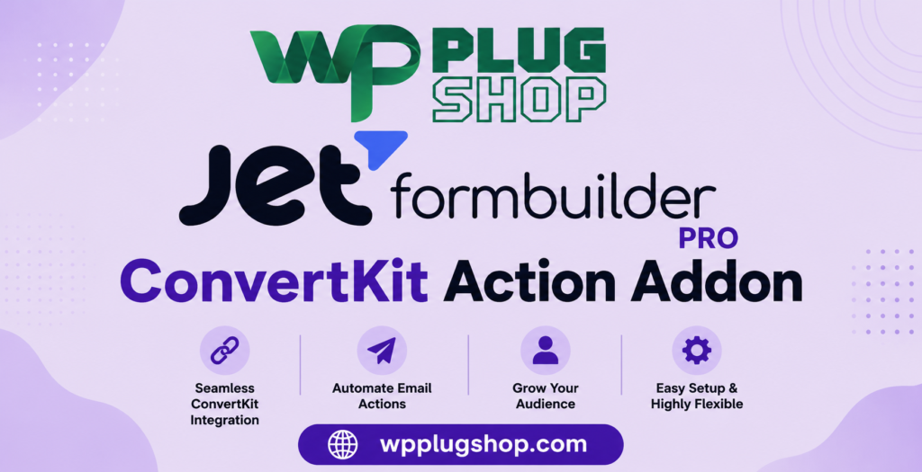 JetFormBuilder Pro ConvertKit Action Addon for WordPress – Email Marketing & Subscriber Automation