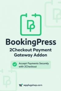 ⭐ BookingPress 2Checkout Payment Gateway Addon for WordPress Appointment Bookings