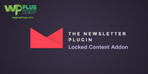 Newsletter Locked Content Addon GPL – Lock Premium Content & Grow Your Email Subscribers